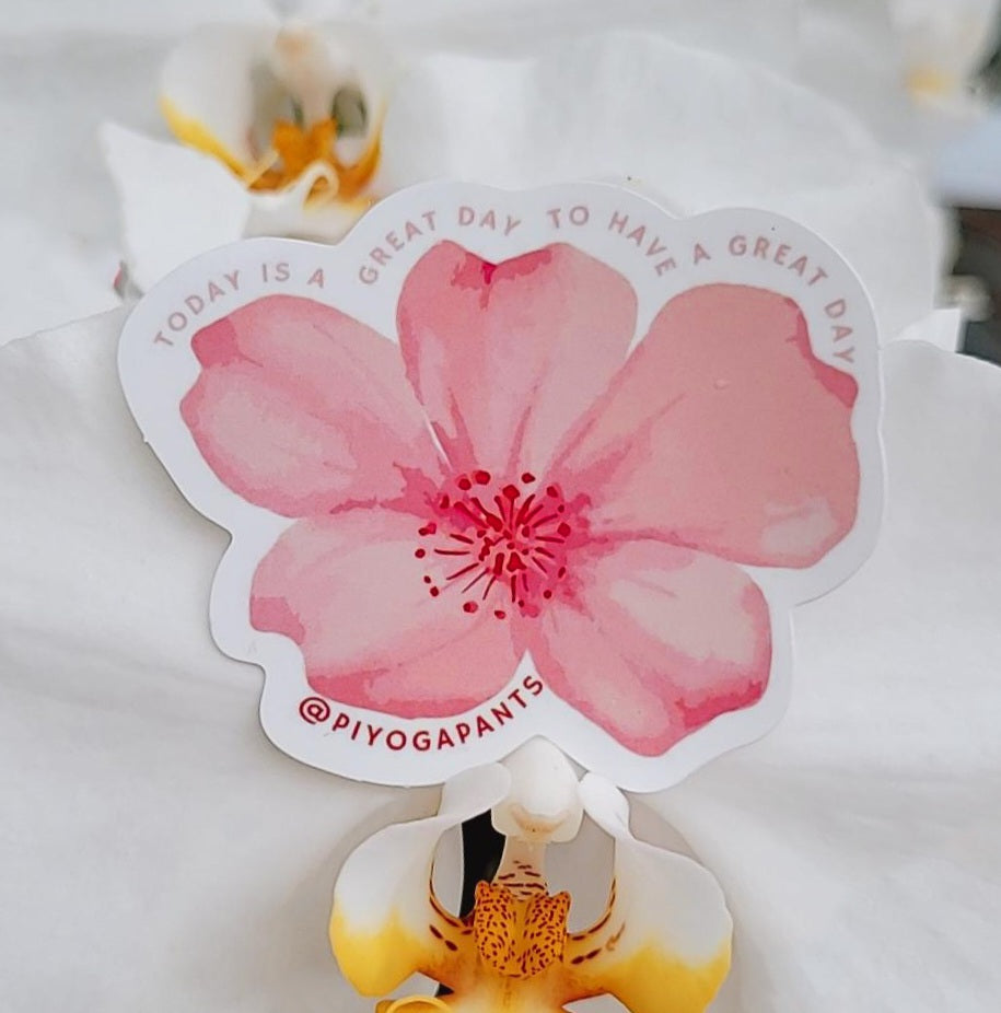 Today is a Great Day to Have a Great Day - Sticker